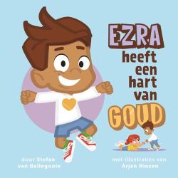 Kort christelijk verhaal - Ezra heeft een hart van goud
